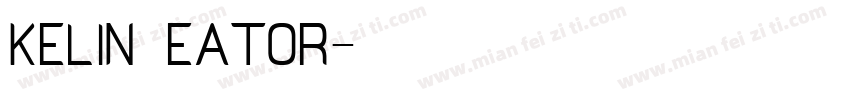 Kelin Eator字体转换